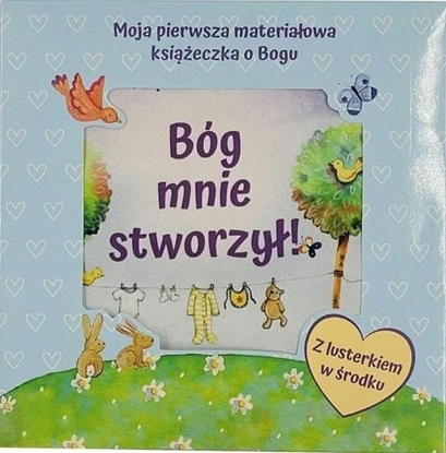 Picture of Bóg mnie stworzy - ksieczka materiaowa