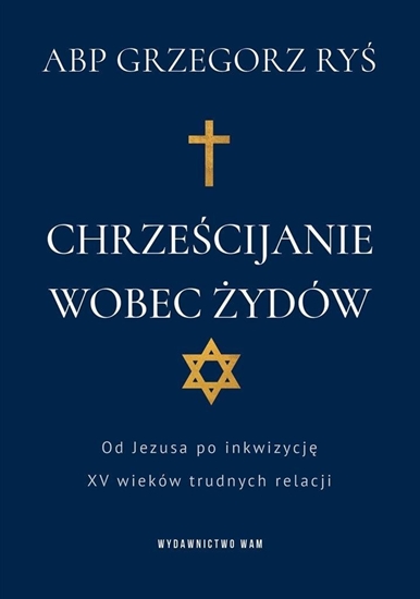 Picture of Chrzecijanie wobec ydów