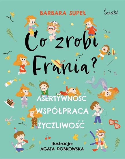 Picture of Co zrobi Frania? Asertywno Wspópraca yczliwo EDUKAMP