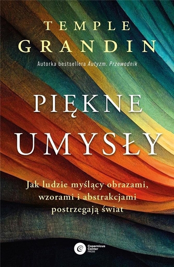 Изображение Copernicus Center Press Pikne umysy. Jak ludzie mylcy obrazami...