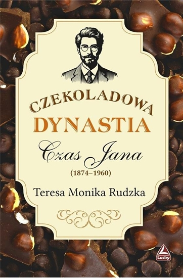 Picture of Czekoladowa dynastia Czas Jana EDUKAMP
