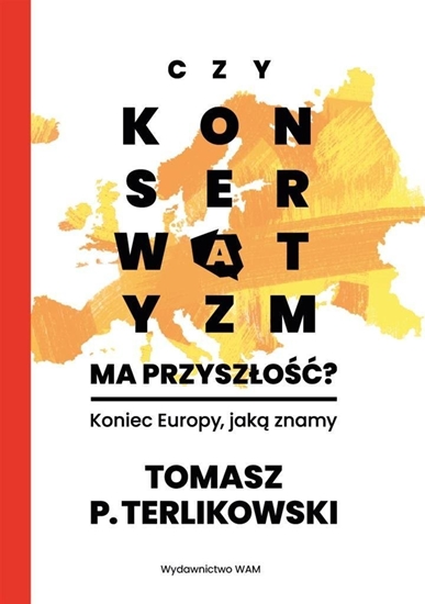 Изображение Czy konserwatyzm ma przyszo?