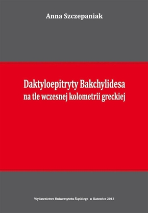 Picture of Daktyloepitryty Bakchylidesa na tle wczesnej... EDUKAMP