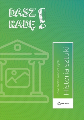 Picture of Dasz rad! Historia sztuki zb. zada maturalnych EDUKAMP