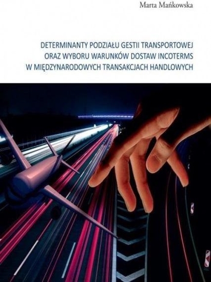 Picture of Determinanty podziau gestii transportowej..
