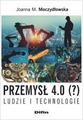 Изображение Difin Przemys 4.0 (?) Ludzie i technologie