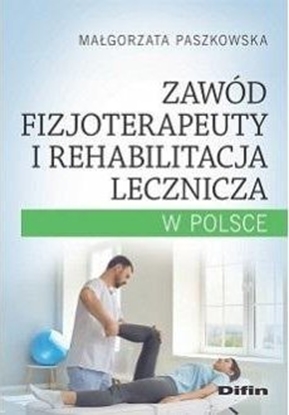 Изображение Difin Zawód fizjoterapeuty i rehabilitacja lecznicza..