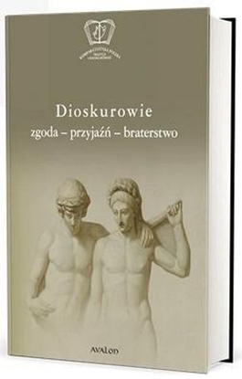 Attēls no Dioskurowie. Zgoda-przyja-braterstwo
