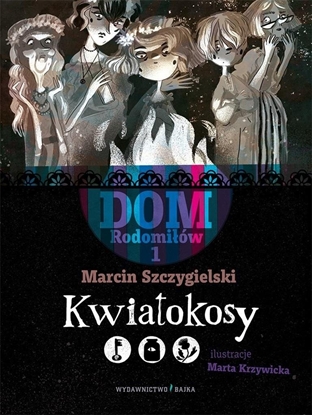 Picture of Dom Rodomiów T.1 Kwiatokosy EDUKAMP