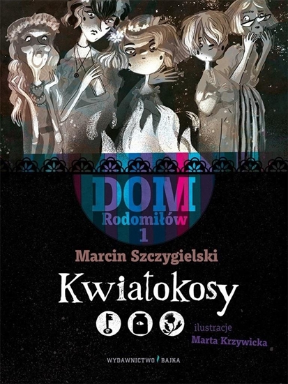 Picture of Dom Rodomiów T.1 Kwiatokosy EDUKAMP