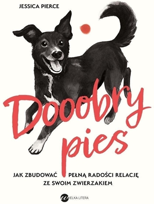 Picture of Dooobry pies. Jak zbudowa pen radoci relacj..