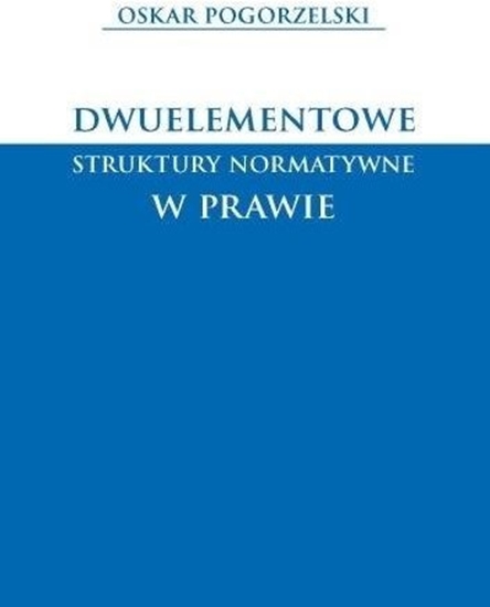 Изображение Dwuelementowe struktury normatywne w prawie EDUKAMP