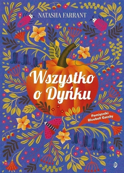 Изображение Dwukropek Pamitnik Bluebell Gadsby T.3 Wszystko o Dyku