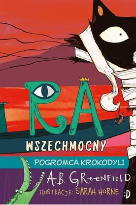 Изображение Dwukropek Ra Wszechmocny T.3 Pogromca krokodyli