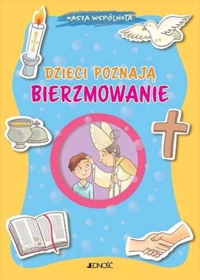 Picture of Dzieci poznaj bierzmowanie EDUKAMP