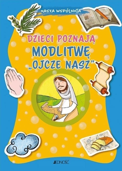 Изображение Dzieci poznaj± modlitw Ojcze nasz