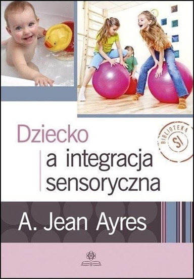 Picture of Dziecko a integracja sensoryczna w.4