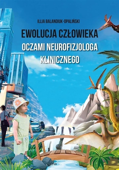 Изображение Ewolucja czowieka oczami neurofizjologa..