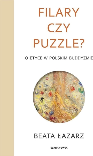 Picture of Filary czy puzzle? O etyce w polskim buddyzmie