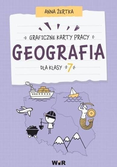 Picture of Geografia. Graficzne karty pracy dla klasy 7