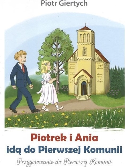 Picture of Giertych Piotrek i Ania id do Pierwszej Komunii