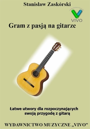 Picture of Gram z pasj na gitarze. atwe utwory