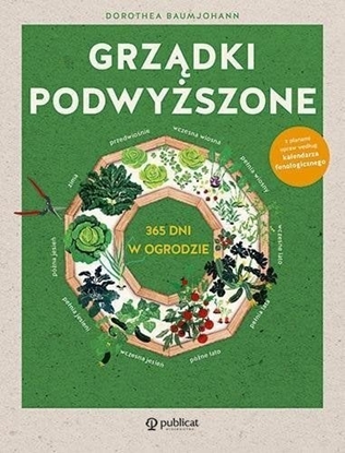 Picture of Grzdki podwyszone. 365 dni w ogrodzie
