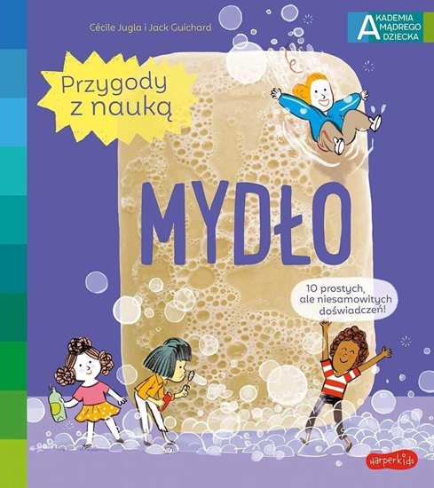 Изображение Harperkids Akademia mdrego dziecka Przygody z nauk Mydo