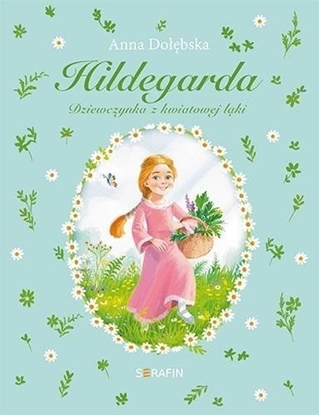 Picture of Hildegarda Dziewczynka z kwiatowej ±ki