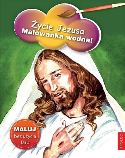 Изображение ycie Jezusa. Malowanka wodna!