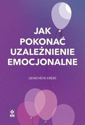 Attēls no Jak pokona uzalenienie emocjonalne EDUKAMP
