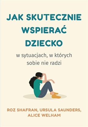 Изображение Jak skutecznie wspiera dziecko w sytuacjach..
