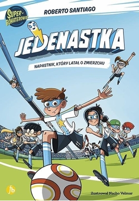 Picture of Jedenastka T.1 Napastnik, który lata o zmierzchu EDUKAMP