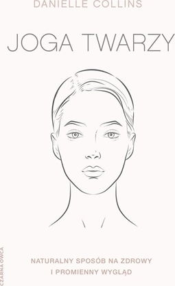 Picture of Joga twarzy. Naturalny sposób na zdrowy...