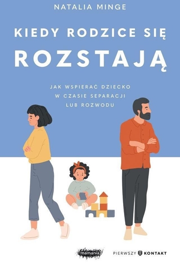 Picture of Kiedy rodzice si rozstaj. Jak wspiera dziecko.. EDUKAMP