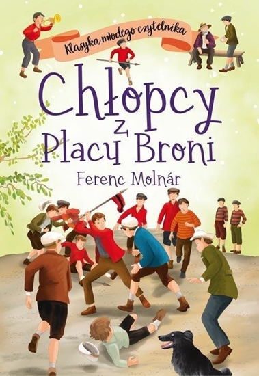 Изображение Klasyka modego czytelnika. Chopcy z Placu Broni