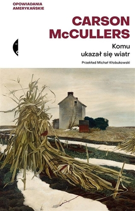 Изображение Komu ukaza si wiatr? Opowiadania zebrane