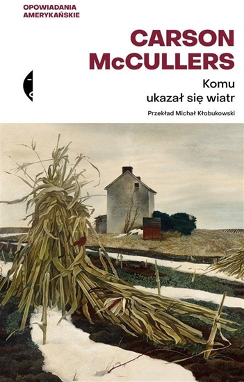 Изображение Komu ukaza si wiatr? Opowiadania zebrane