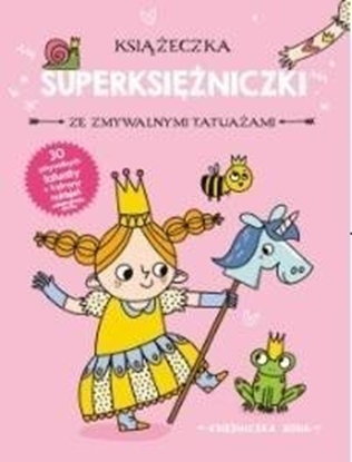 Picture of Ksieczka z tatuaami. Ksiniczka Zosia