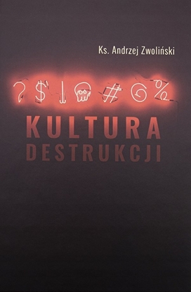 Изображение Kultura destrukcji