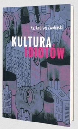 Изображение Kultura idiotów