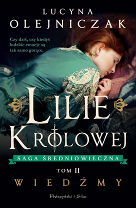 Изображение Lilie królowej T.2 Wiedmy