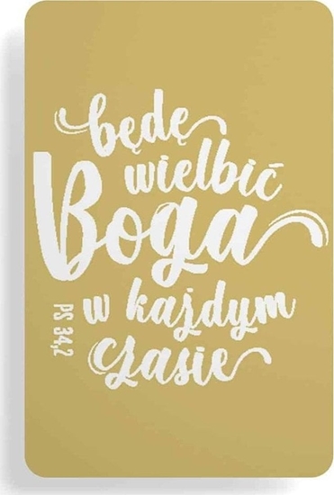 Picture of Magnes na lodówk - Bd wielbi Boga w kadym