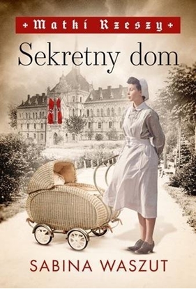 Attēls no Matki Rzeszy T.1 Sekretny dom