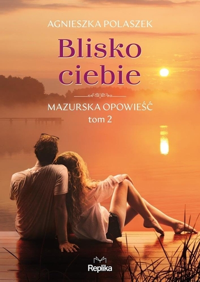 Picture of Mazurska opowie T.2 Blisko ciebie EDUKAMP