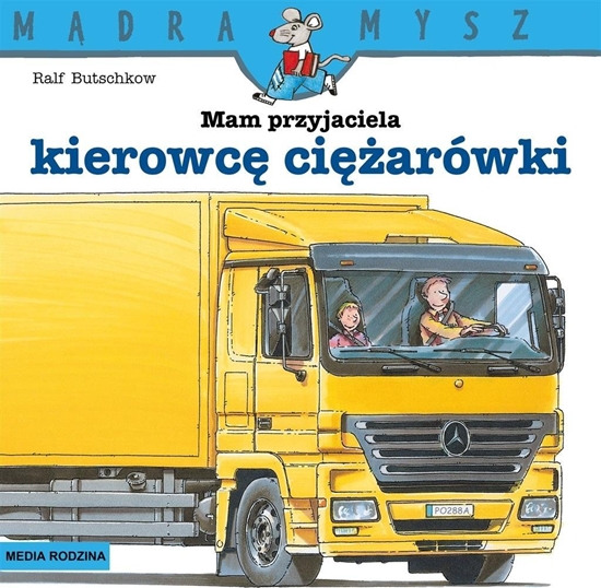 Изображение Mdra Mysz. Mam przyjaciela kierowc ciarówki