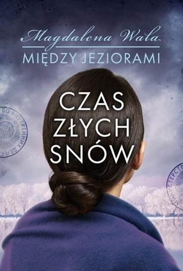 Picture of Midzy jeziorami T.2 Czas zych snów