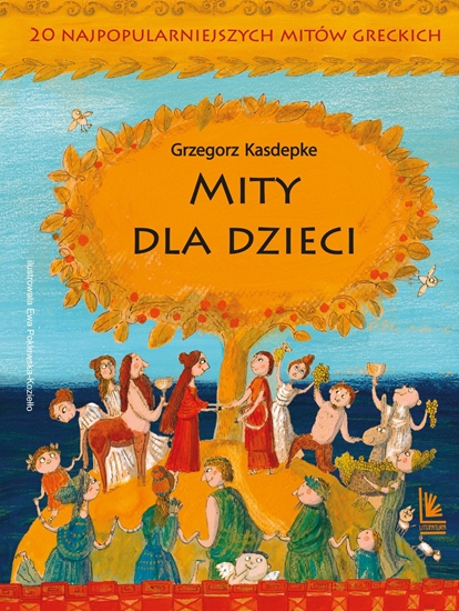 Изображение Mity dla dzieci. 20 najpopularniejszych mitów