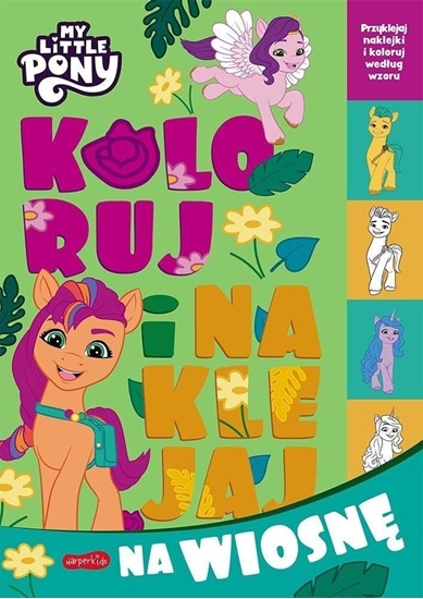Picture of My Little Pony. Koloruj i naklejaj na wiosn