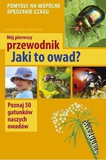 Picture of Mój pierwszy przewodnik. Jaki to owad? EDUKAMP